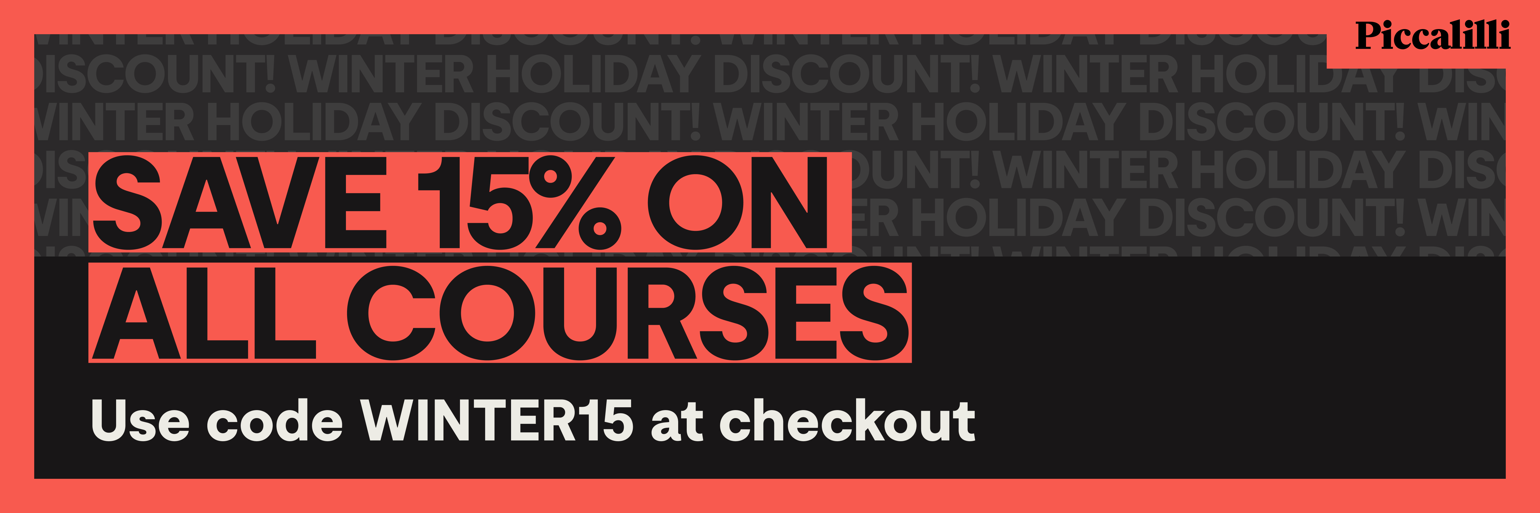Save 15% on All courses! Use code WINTER15 at checkout